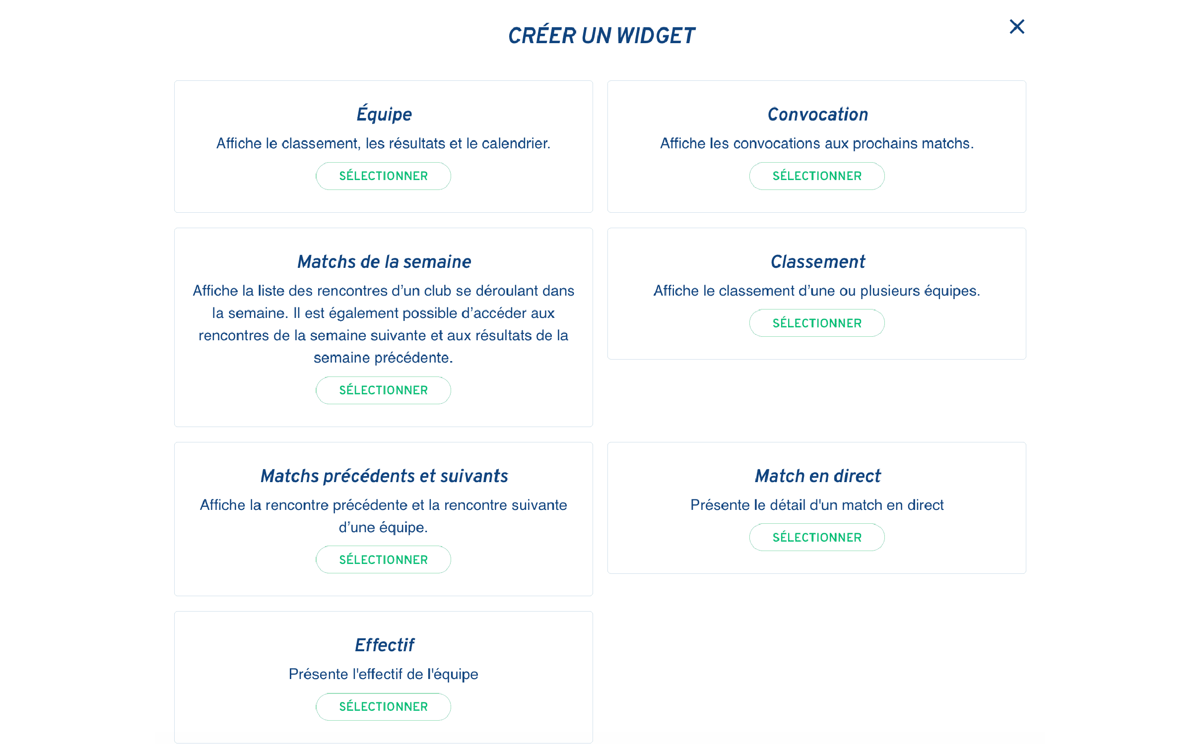 Les différents widgets disponible avec équipe, convocation, matchs de la semaine, classement, matchs précédents et suivant, match en direct et effectif
